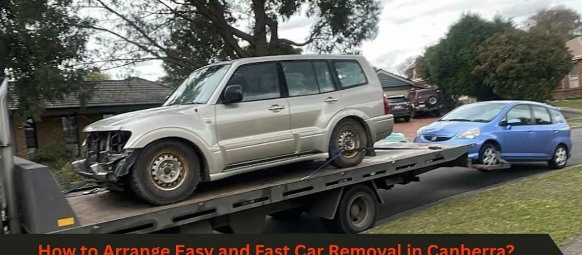 Easy and Fast Car Removal in Canberra